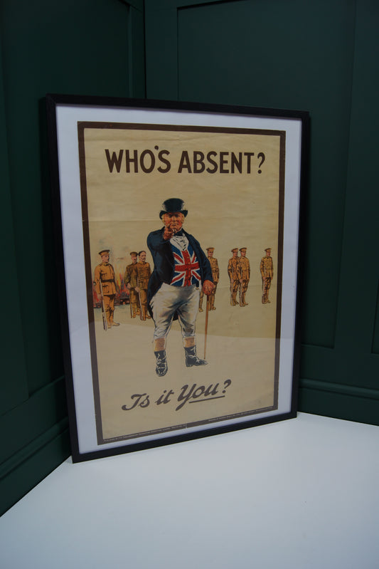 Original WW1 Recruitment Poster - Who's Absent?