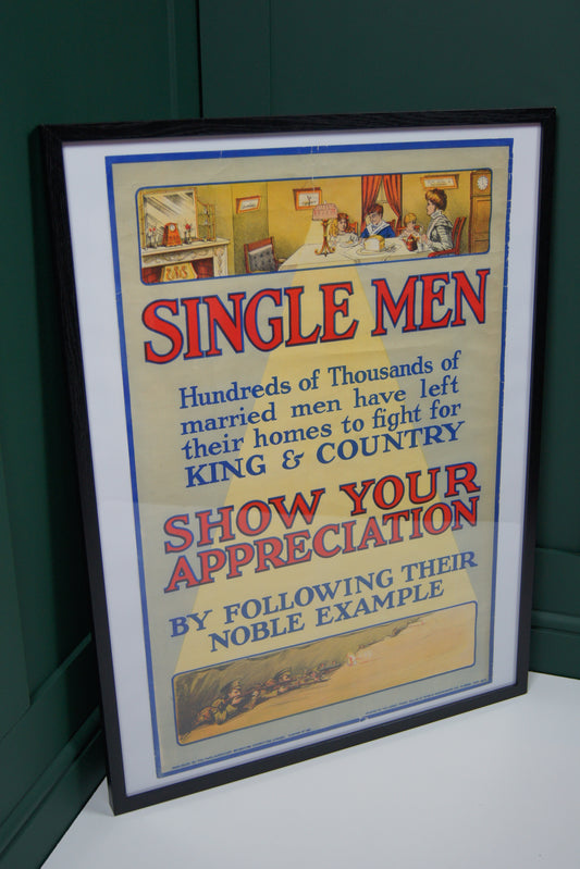 Original WW1 Recruitment Poster - Single Men Show Your Appreciation