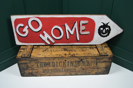 Rustic 'Go Home' Wooden Sign